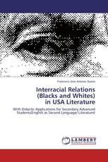 Interracial Relations (Blacks and Whites) in USA Literature