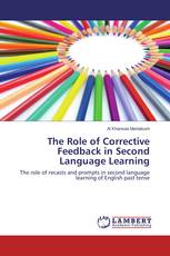 The Role of Corrective Feedback in Second Language Learning