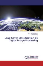 Land Cover Classification by Digital Image Processing