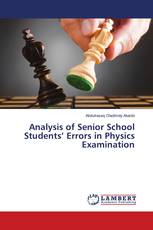Analysis of Senior School Students’ Errors in Physics Examination