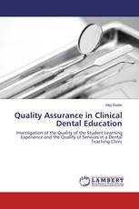 Quality Assurance in Clinical Dental Education