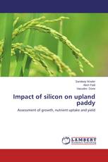 Impact of silicon on upland paddy