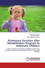 Pulmonary Function after Rehabilitation Program to Asthmatic Children