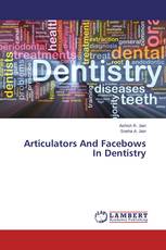 Articulators And Facebows In Dentistry