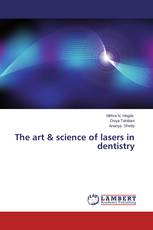 The art & science of lasers in dentistry