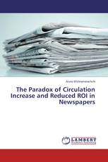 The Paradox of Circulation Increase and Reduced ROI in Newspapers