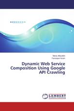 Dynamic Web Service Composition Using Google API Crawling