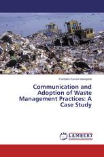 Communication and Adoption of Waste Management Practices: A Case Study