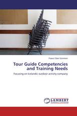 Tour Guide Competencies and Training Needs