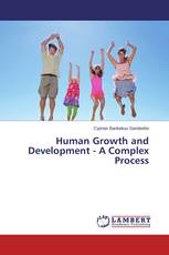 Human Growth and Development - A Complex Process
