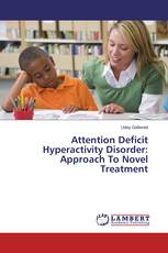 Attention Deficit Hyperactivity Disorder: Approach To Novel Treatment