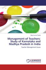 Management of Teachers: Study of Karnataka and Madhya Pradesh in India