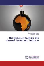 The Reaction to Risk: the Case of Terror and Tourism