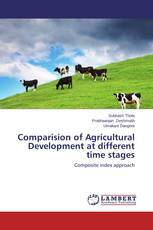 Comparision of Agricultural Development at different time stages