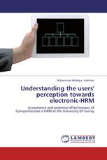 Understanding the users' perception towards electronic-HRM