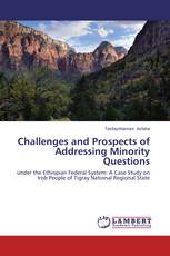 Challenges and Prospects of Addressing Minority Questions