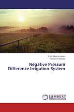 Negative Pressure Difference Irrigation System