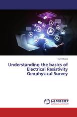 Understanding the basics of Electrical Resistivity Geophysical Survey