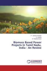 Biomass Based Power Projects In Tamil Nadu, India - An Review