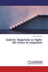 Submit, Negotiate or Fight: We chose to negotiate