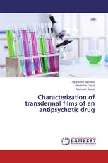 Characterization of transdermal films of an antipsychotic drug