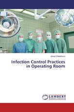 Infection Control Practices in Operating Room