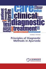 Principles of Diagnostic Methods in Ayurveda