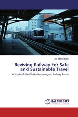 Reviving Railway for Safe and Sustainable Travel