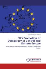 EU's Promotion of Democracy in Central and Eastern Europe