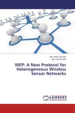WEP: A New Protocol for Heterogeneous Wireless Sensor Networks