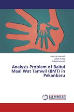 Analysis Problem of Baitul Maal Wat Tamwil (BMT) in Pekanbaru