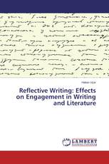 Reflective Writing: Effects on Engagement in Writing and Literature