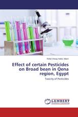 Effect of certain Pesticides on Broad bean in Qena region, Egypt
