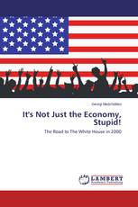 It's Not Just the Economy, Stupid!