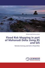Flood Risk Mapping in part of Mahanadi Delta Using RS and GIS