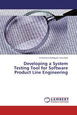 Developing a System Testing Tool for Software Product Line Engineering