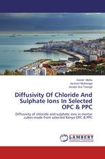 Diffusivity Of Chloride And Sulphate Ions In Selected OPC & PPC