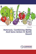 Heterosis, Combining Ability And Gene Action In Bottle Gourd