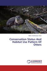 Conservation Status And Habitat Use Pattern Of Otters