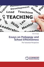 Essays on Pedagogy and School Effectiveness