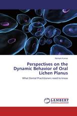 Perspectives on the Dynamic Behavior of  Oral Lichen Planus