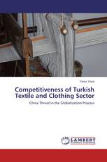 Competitiveness of Turkish Textile and Clothing Sector