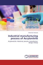 Industrial manufacturing process of Acrylonitrile