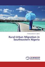 Rural-Urban Migration in Southeastern Nigeria