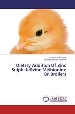 Dietary Addition Of Zinc Sulphate&zinc Methionine On Broilers