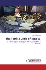 The Tortilla Crisis of Mexico
