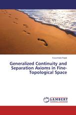 Generalized Continuity and Separation Axioms in Fine-Topological Space