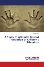 A Study of Attitudes toward Translation of Children's Literature