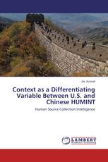 Context as a Differentiating Variable Between U.S. and Chinese HUMINT