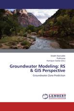 Groundwater Modeling: RS & GIS Perspective